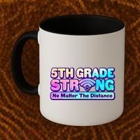 5th Grade Strong No Matter The Distance Distancing Learning Coffee Mug thumb 2