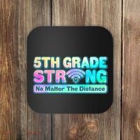 5th Grade Strong No Matter The Distance Distancing Learning Coaster thumb 0