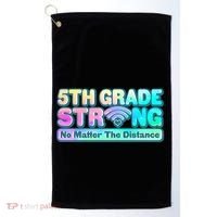 5th Grade Strong No Matter The Distance Distancing Learning Golf Towel thumb 0