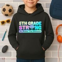 5th Grade Strong No Matter The Distance Distancing Learning Kids Hoodie thumb 2