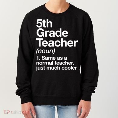 5th Grade Teacher Funny Definition Women's Sweatshirt