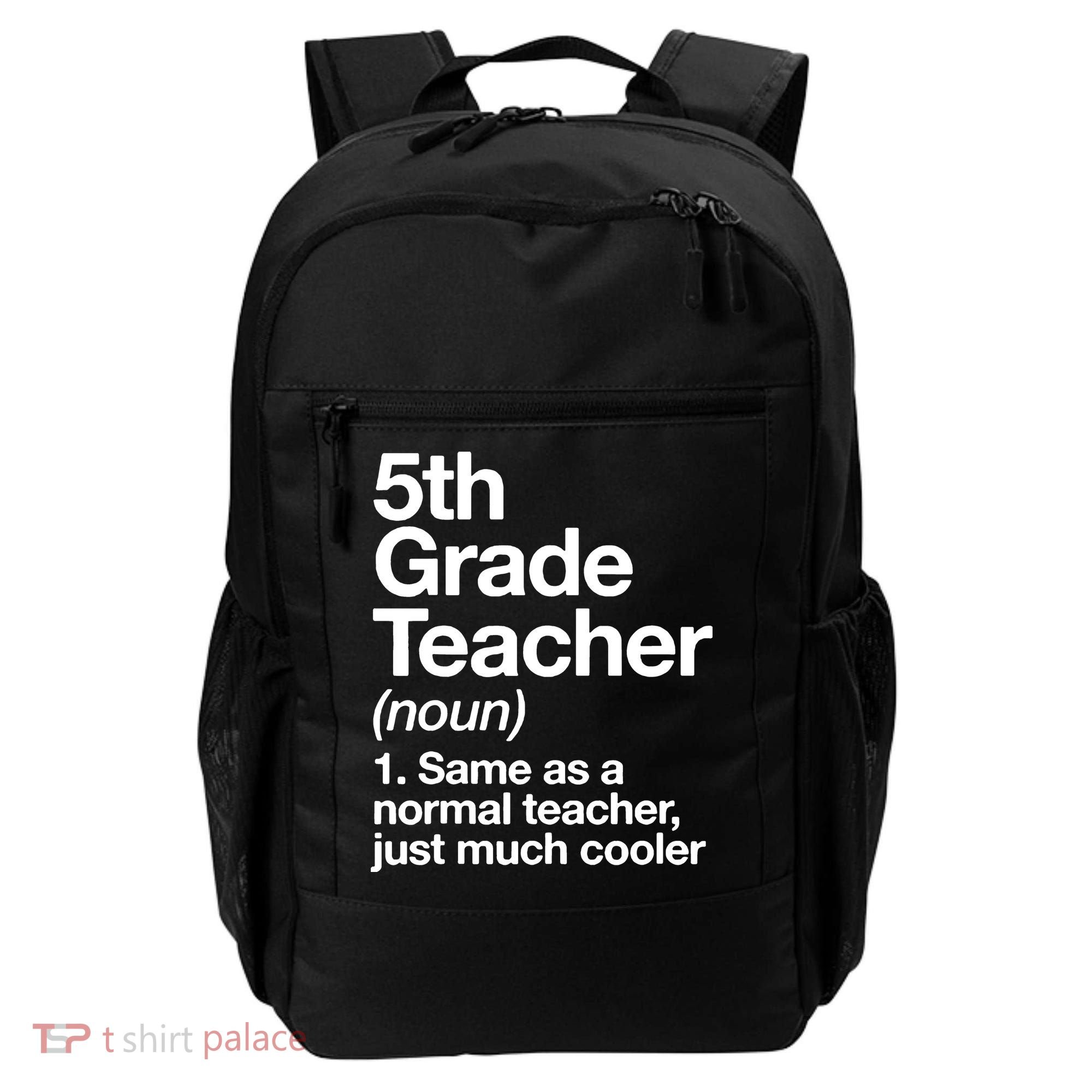 5th Grade Teacher Funny Definition Backpack