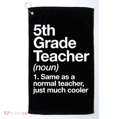 5th Grade Teacher Funny Definition Golf Towel