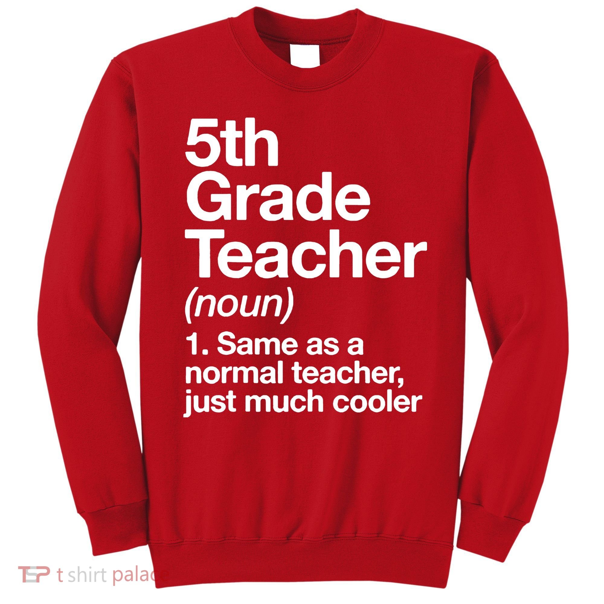 5th Grade Teacher Funny Definition Sweatshirt
