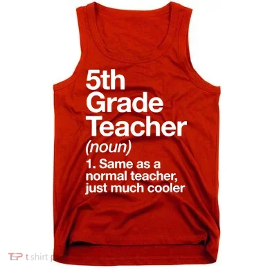 5th Grade Teacher Funny Definition Tank Top