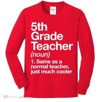 5th Grade Teacher Funny Definition Kids Long Sleeve Shirt
