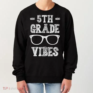 5th Grade Vibes Women's Sweatshirt