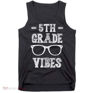 5th Grade Vibes Tank Top