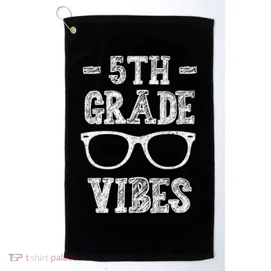5th Grade Vibes Golf Towel