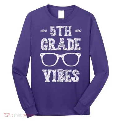 5th Grade Vibes Long Sleeve Shirt