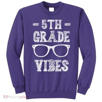 5th Grade Vibes Sweatshirt