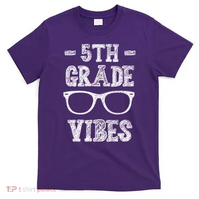 5th Grade Vibes T-Shirt