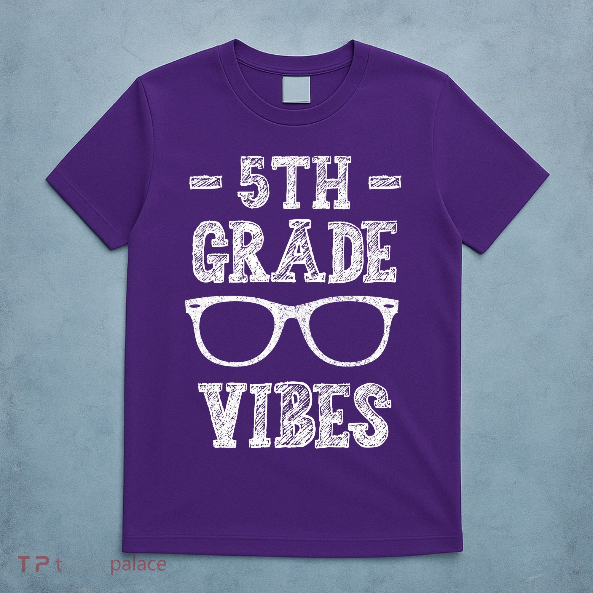 5th Grade Vibes T-Shirt