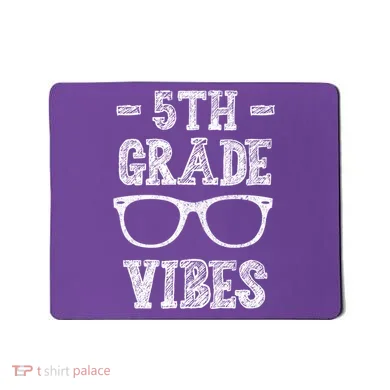 5th Grade Vibes Mousepad