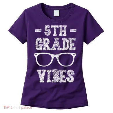 5th Grade Vibes Women's T-Shirt