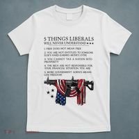5 Thing Liberals Will Never Understand T-Shirt thumb 5