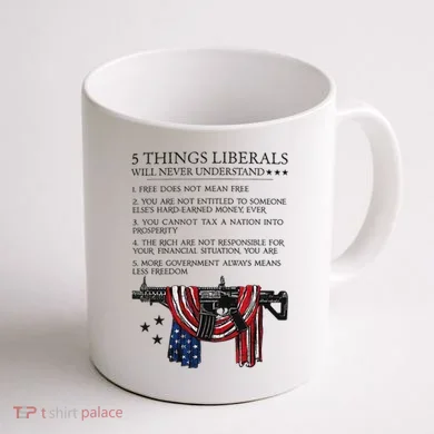 5 Thing Liberals Will Never Understand Coffee Mug back