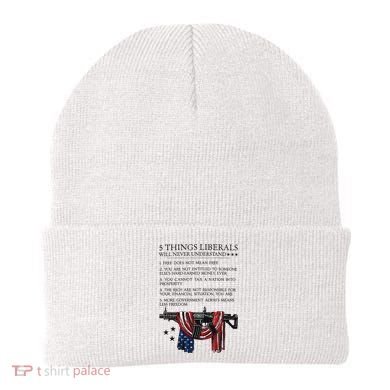 5 Thing Liberals Will Never Understand Beanie