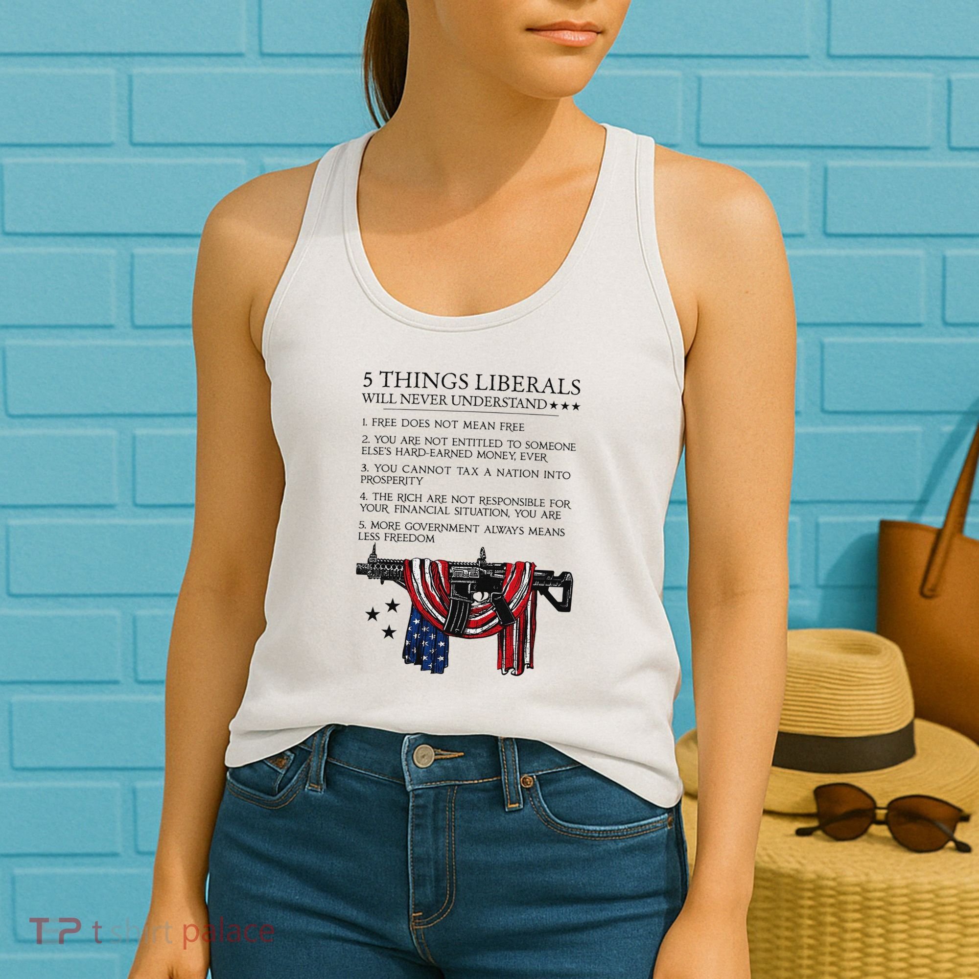 5 Thing Liberals Will Never Understand Women's Tank Top