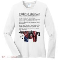 5 Thing Liberals Will Never Understand Women's Long Sleeve Shirt thumb 0