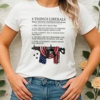5 Thing Liberals Will Never Understand Women's T-Shirt thumb 2