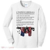 5 Thing Liberals Will Never Understand Kids Long Sleeve Shirt thumb 0