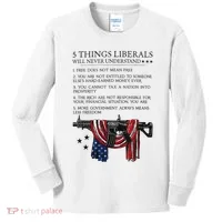 5 Thing Liberals Will Never Understand Kids Long Sleeve Shirt thumb 0