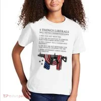5 Thing Liberals Will Never Understand Kids T-Shirt thumb 2