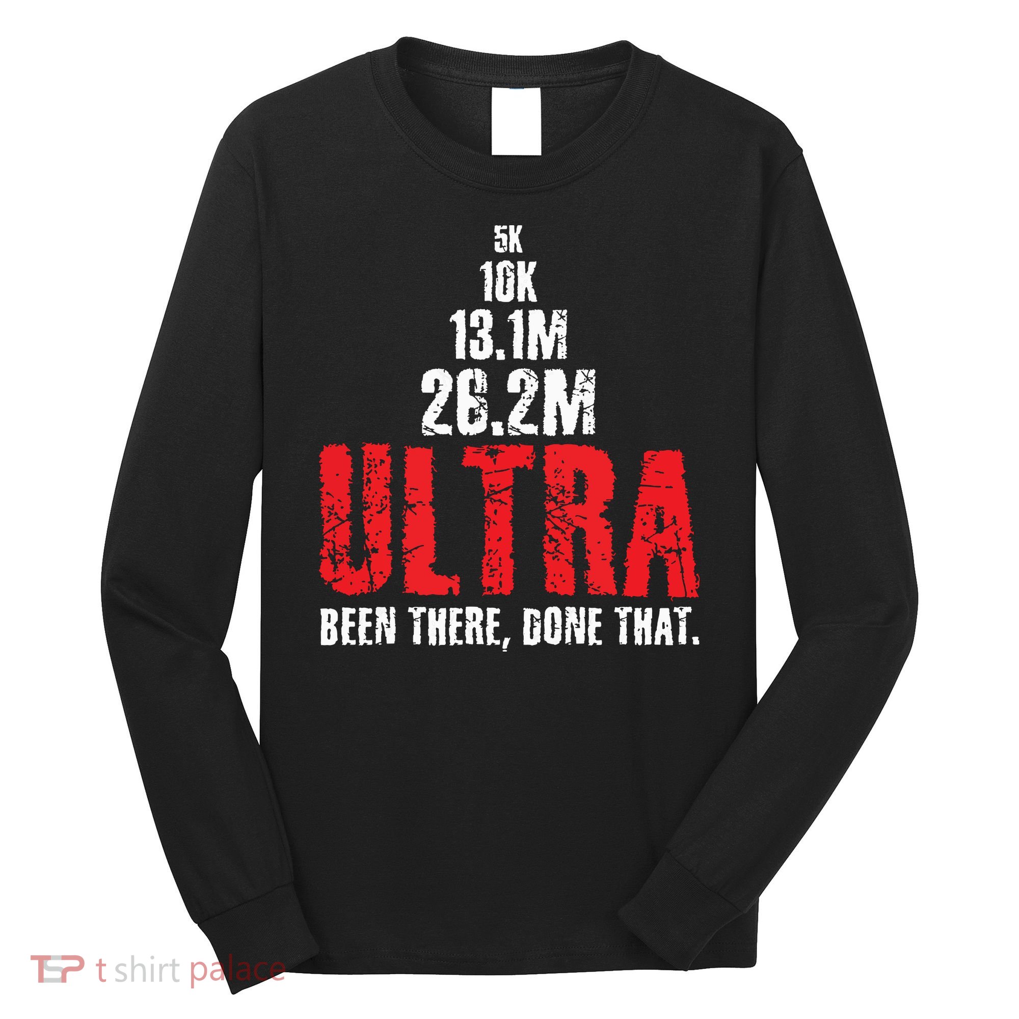5k To Ultra Running Marathon Trail Runner Long Sleeve Shirt