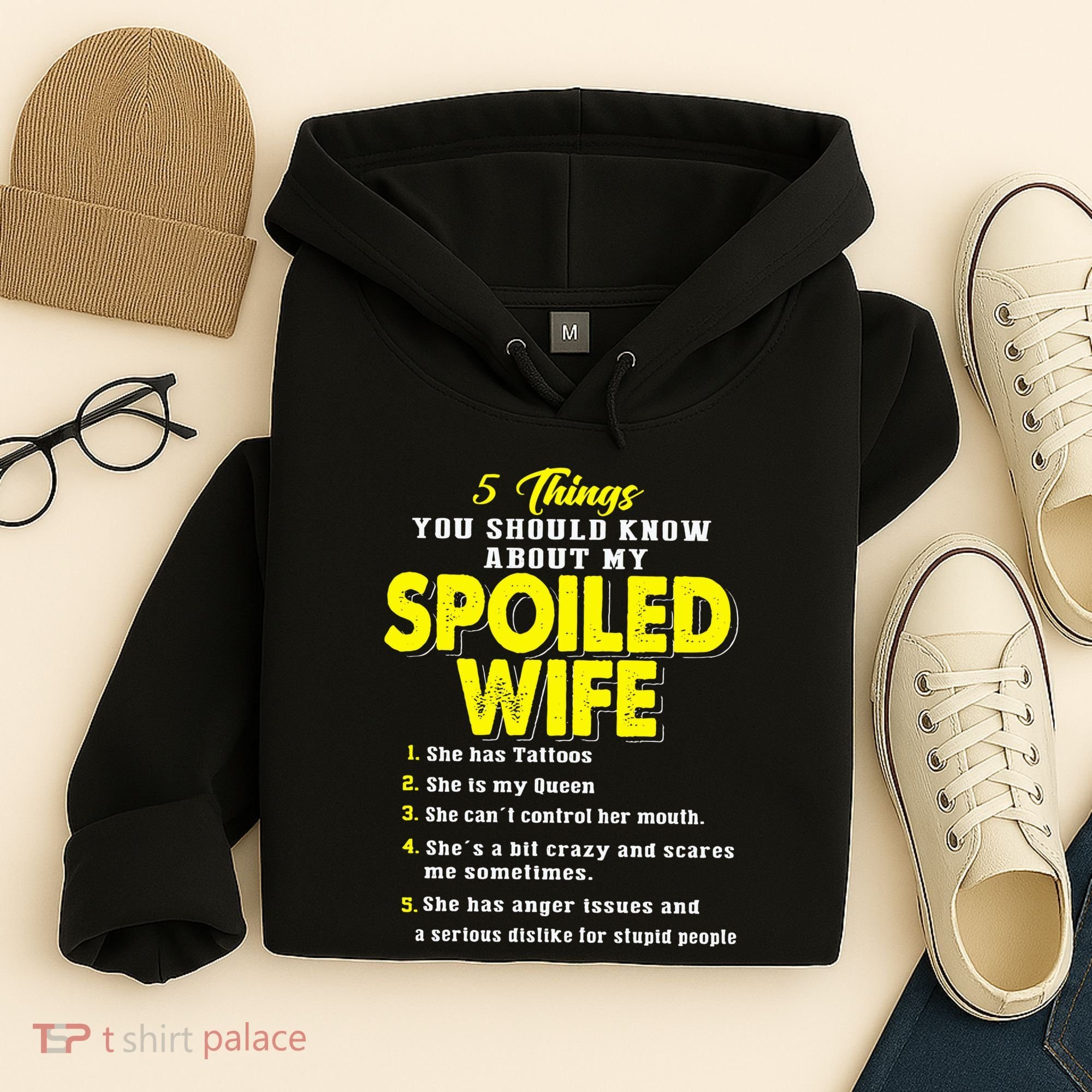 5 Things You Should Know About My Spoiled Wife Hoodie