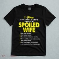 5 Things You Should Know About My Spoiled Wife T-Shirt thumb 5