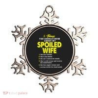 5 Things You Should Know About My Spoiled Wife Ornament thumb 0
