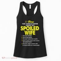 5 Things You Should Know About My Spoiled Wife Women's Tank Top thumb 0