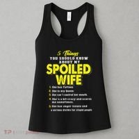 5 Things You Should Know About My Spoiled Wife Women's Tank Top thumb 3