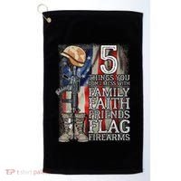 5 Things You Dont Mess With For Proud Patriotic American Golf Towel thumb 0