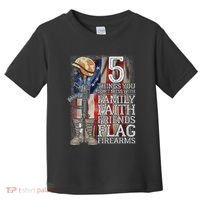 5 Things You Dont Mess With For Proud Patriotic American Toddler T-Shirt thumb 0