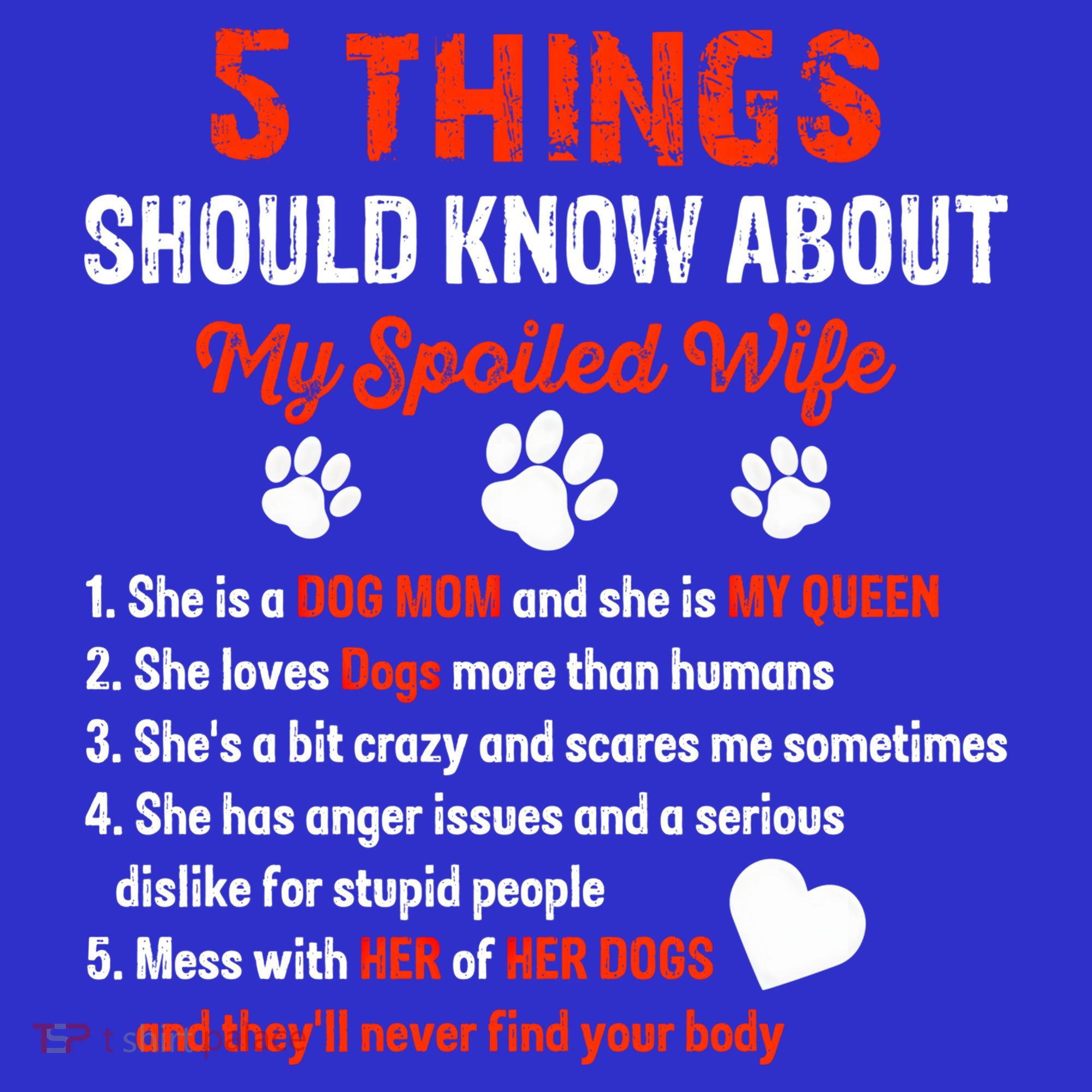 5 Things You Should Know About My Spoiled Wife She's Dog Mom Cute Gift Sweatshirt