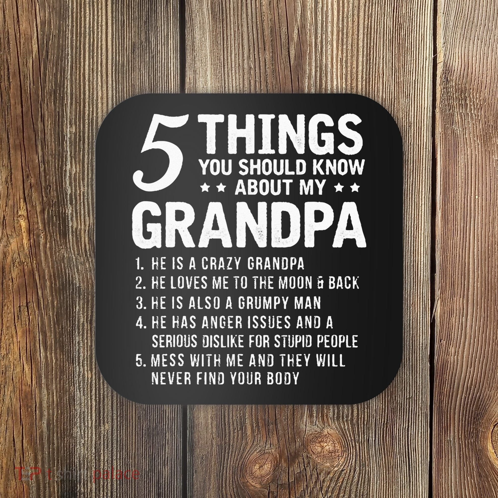 5 Things You Should Know About My Grandpa Funny Grampa Gift Coaster