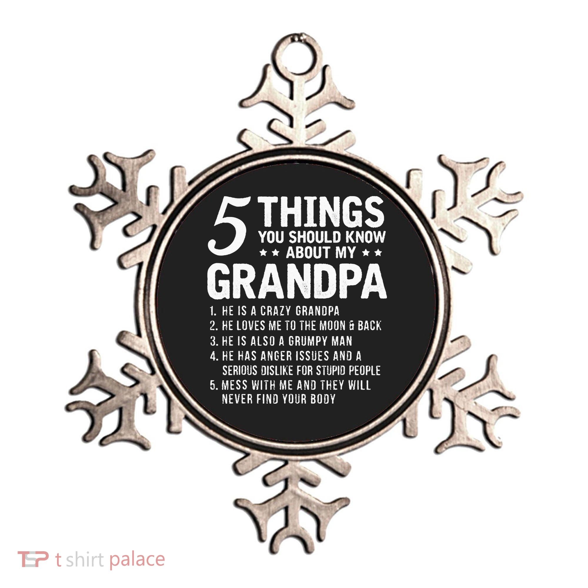 5 Things You Should Know About My Grandpa Funny Grampa Gift Ornament