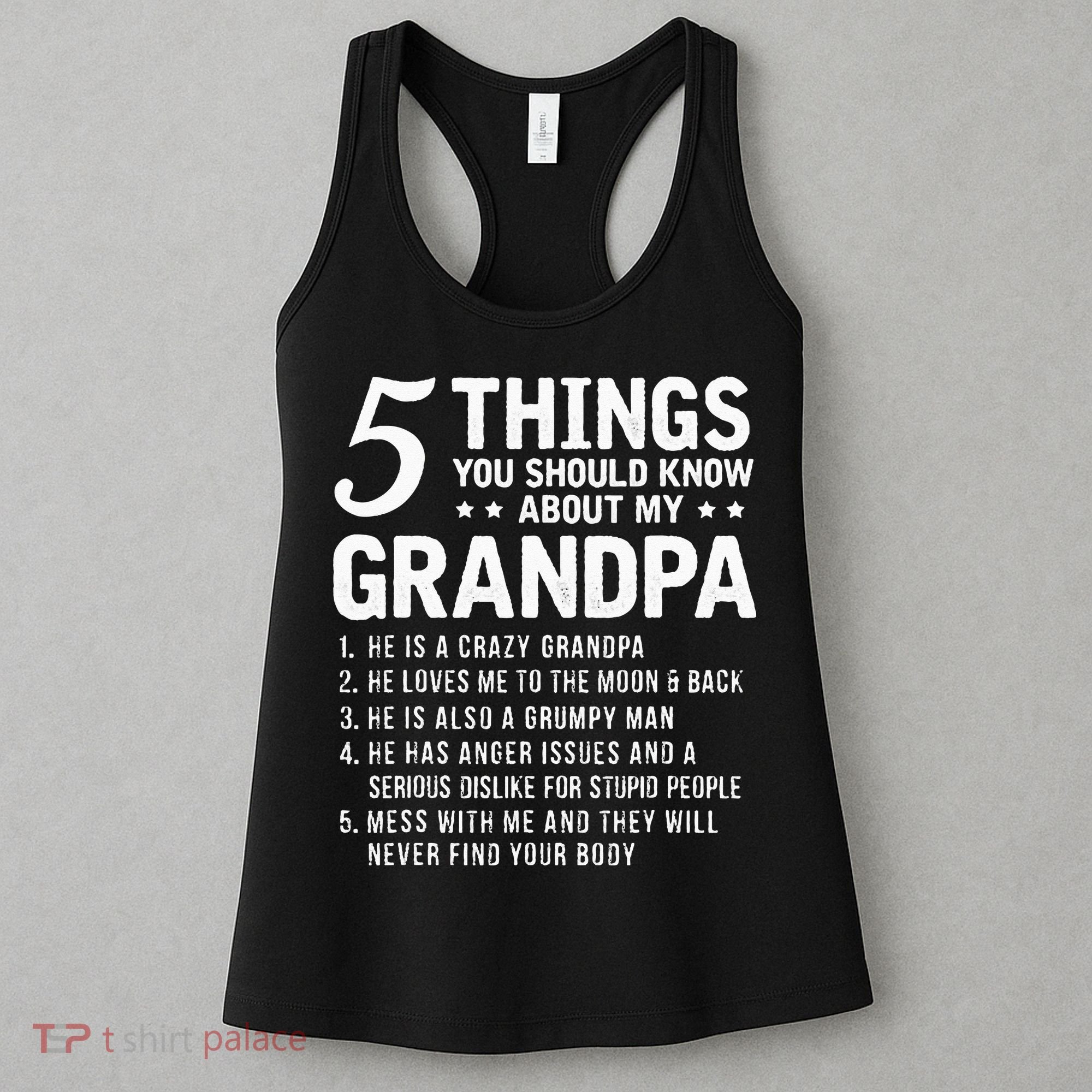 5 Things You Should Know About My Grandpa Funny Grampa Gift Women's Tank Top