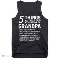 5 Things You Should Know About My Grandpa Funny Grampa Gift Tank Top thumb 0