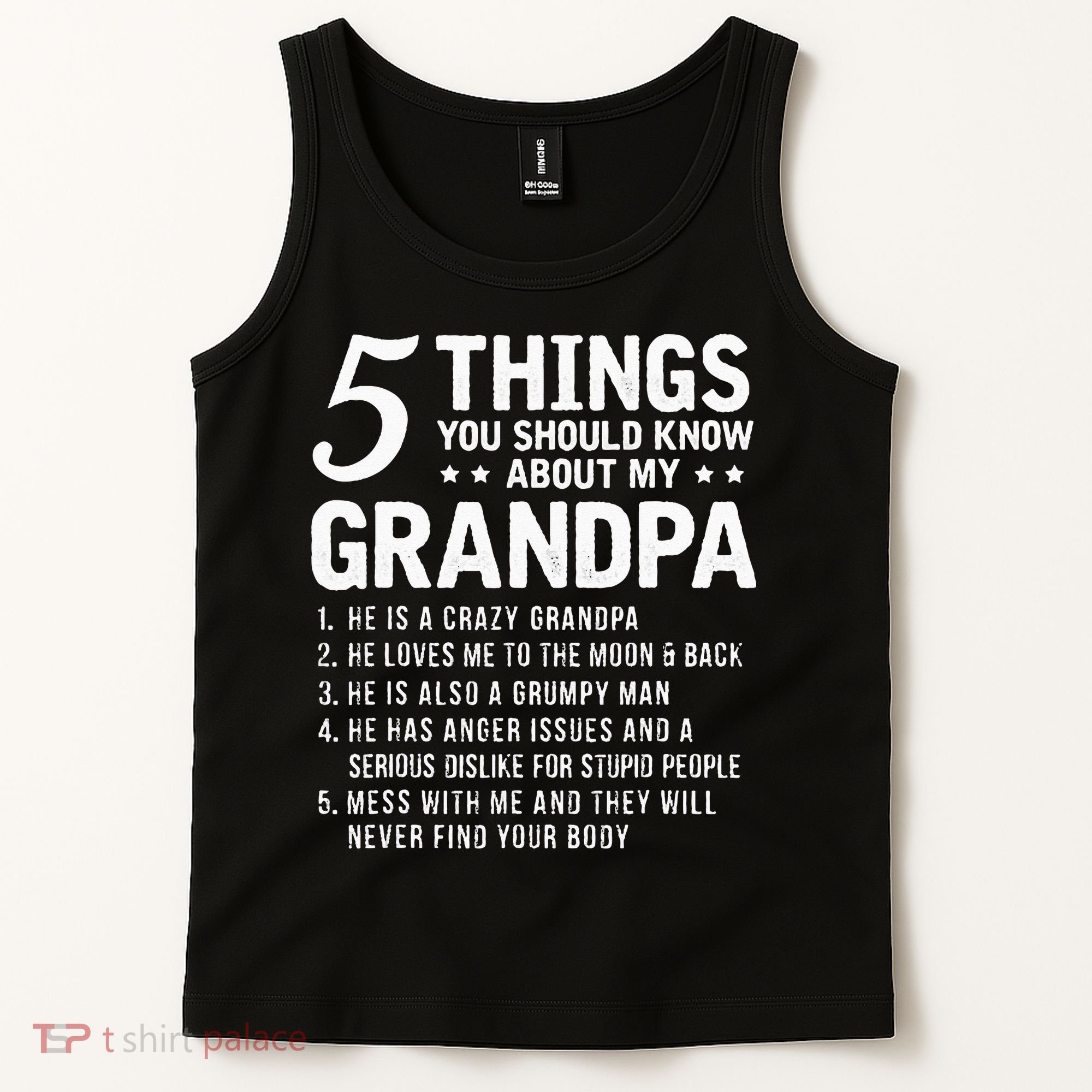 5 Things You Should Know About My Grandpa Funny Grampa Gift Tank Top