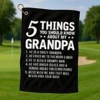 5 Things You Should Know About My Grandpa Funny Grampa Gift Golf Towel thumb 1