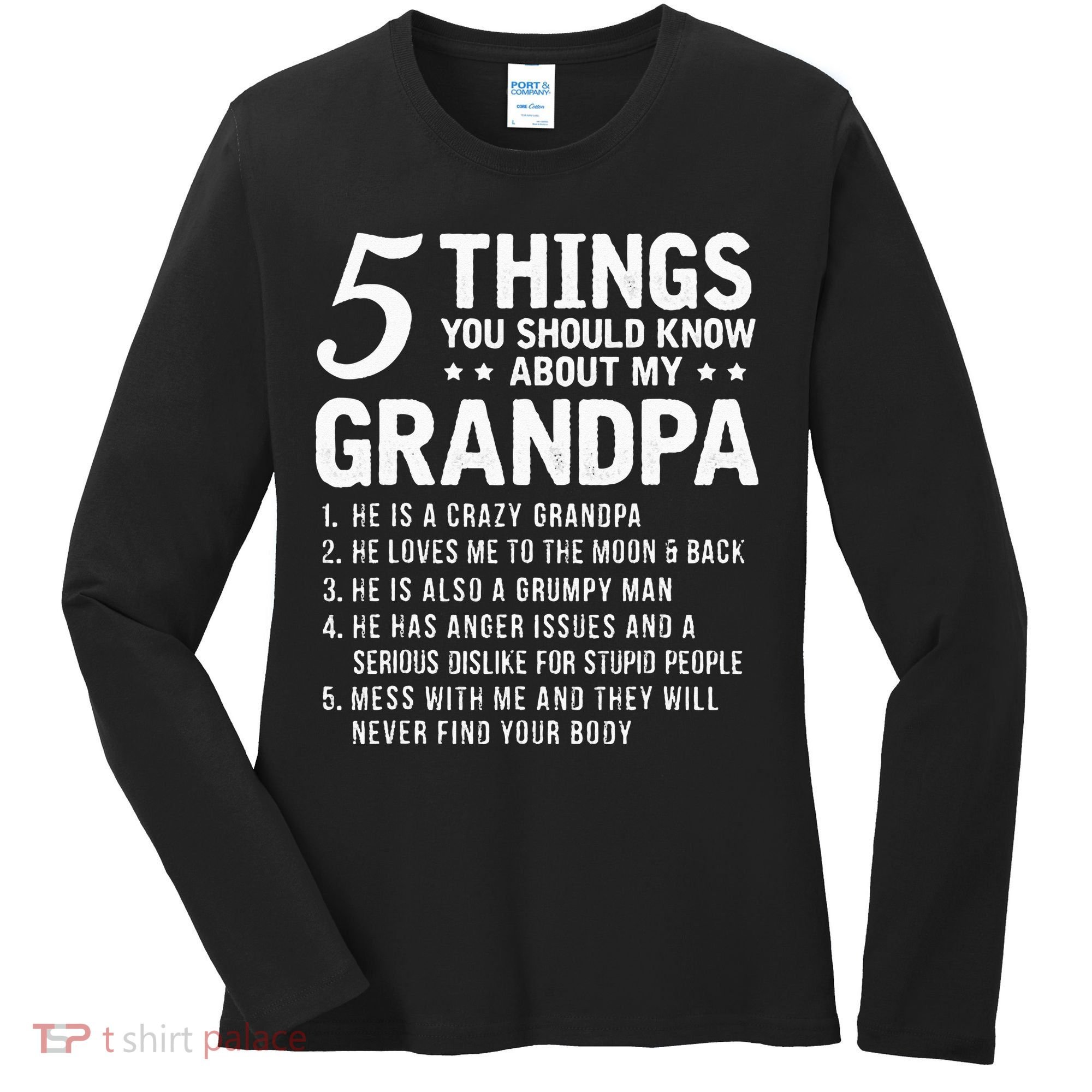 5 Things You Should Know About My Grandpa Funny Grampa Gift Women's Long Sleeve Shirt