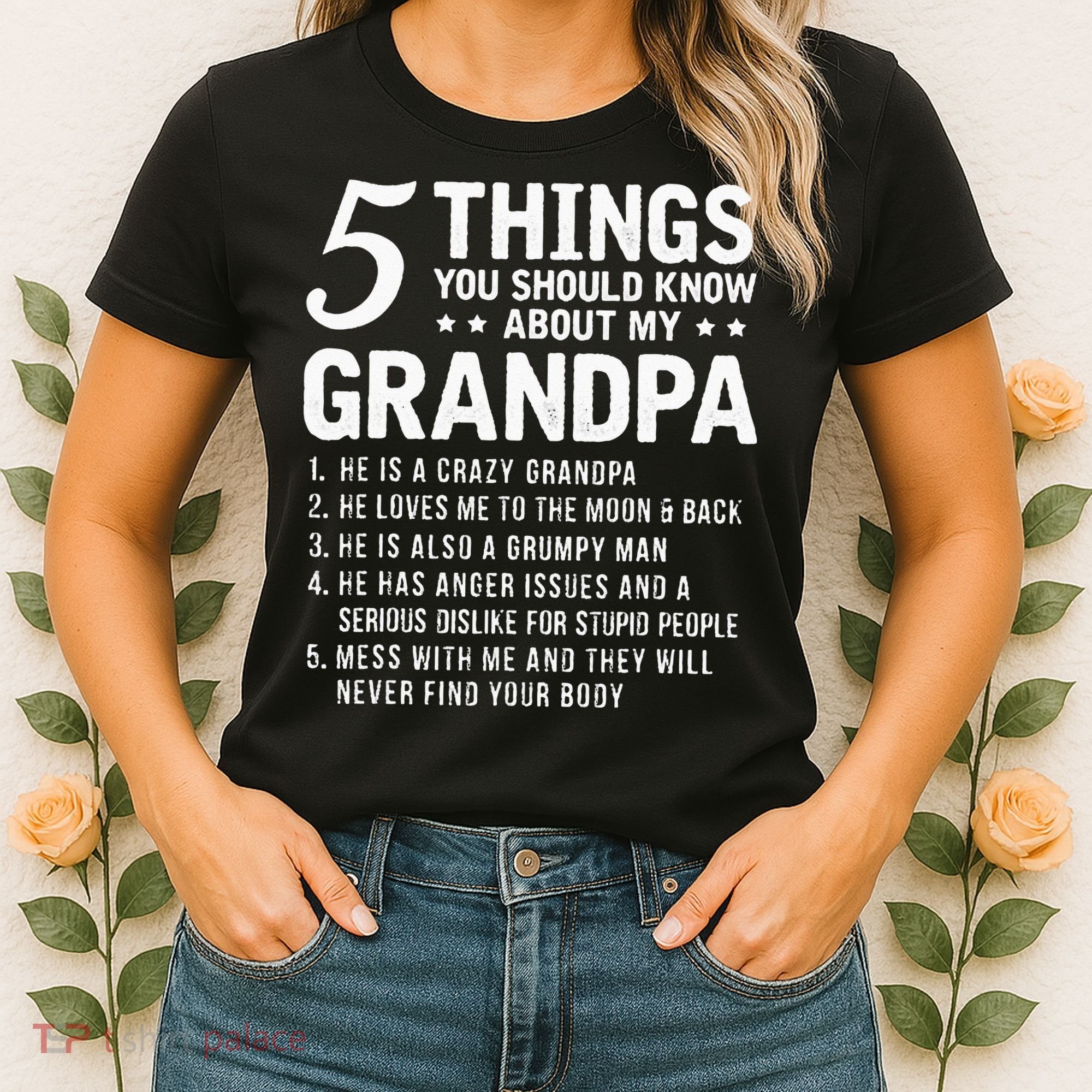 5 Things You Should Know About My Grandpa Funny Grampa Gift Women's T-Shirt