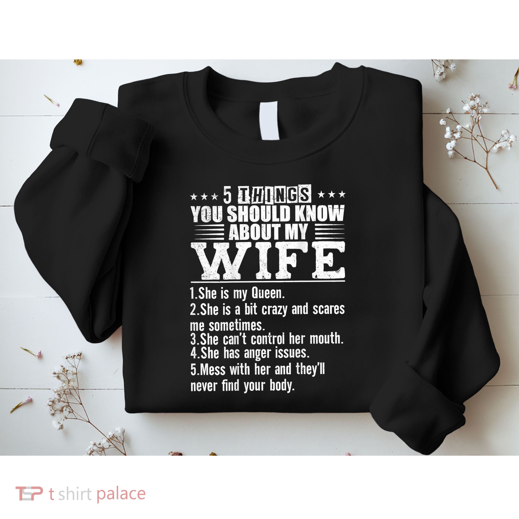5 Things You Should Know About My Wife Sweatshirt