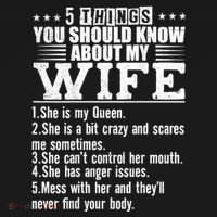 5 Things You Should Know About My Wife T-Shirt thumb 7