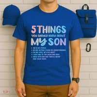 5 Things You Should Know About My Son Gift Proud Autism Parent Gift T-Shirt thumb 6