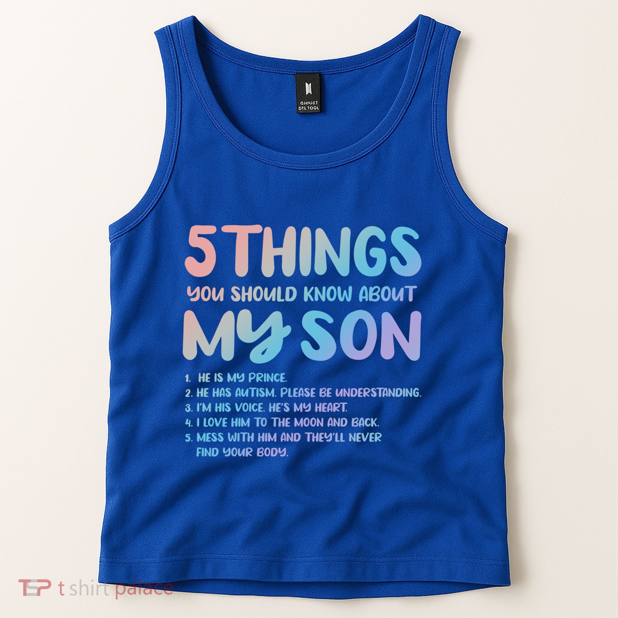 5 Things You Should Know About My Son Gift Proud Autism Parent Gift Tank Top