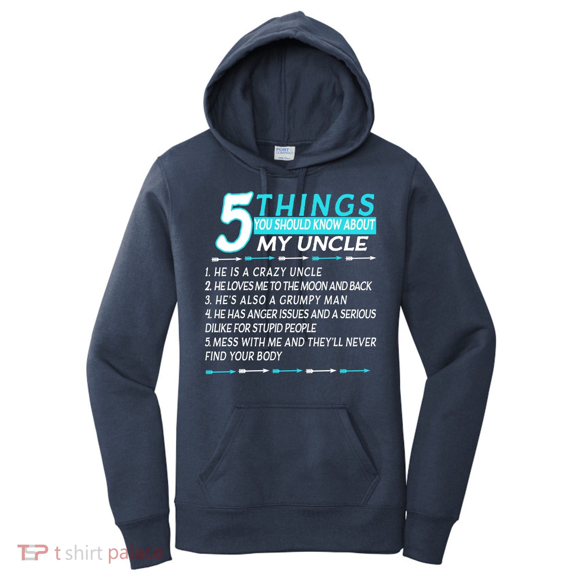 5 Things You Should Know About My Uncle Funny Women's Hoodie